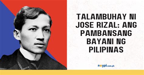 Talambuhay ni Jose Rizal, Pambansang Bayani ng Pilipinas.